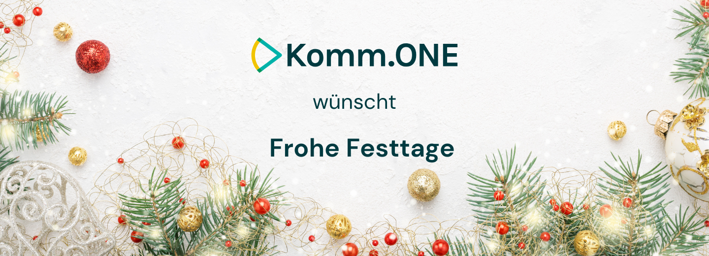 Komm.ONE wünscht Frohe Festtage